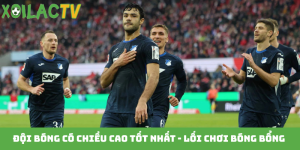 Đội bóng có chiều cao tốt nhất