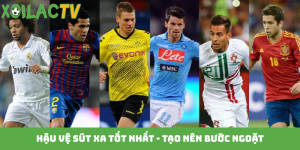 Hậu vệ sút xa tốt nhất