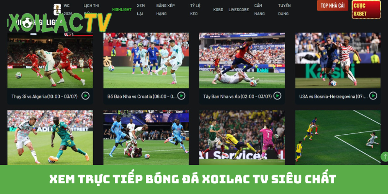 Xem trực tiếp bóng đá Xoilac TV siêu chất 